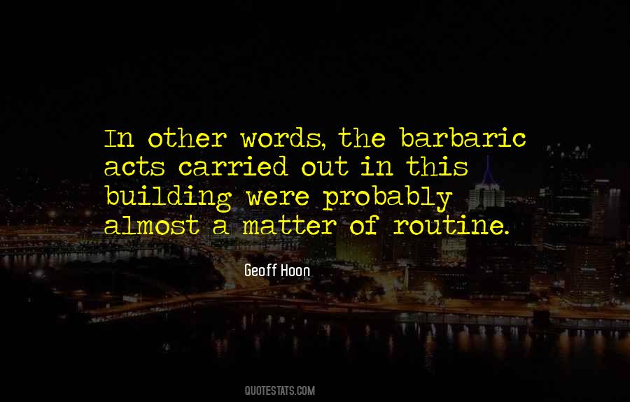 Out Of Routine Quotes #1182087
