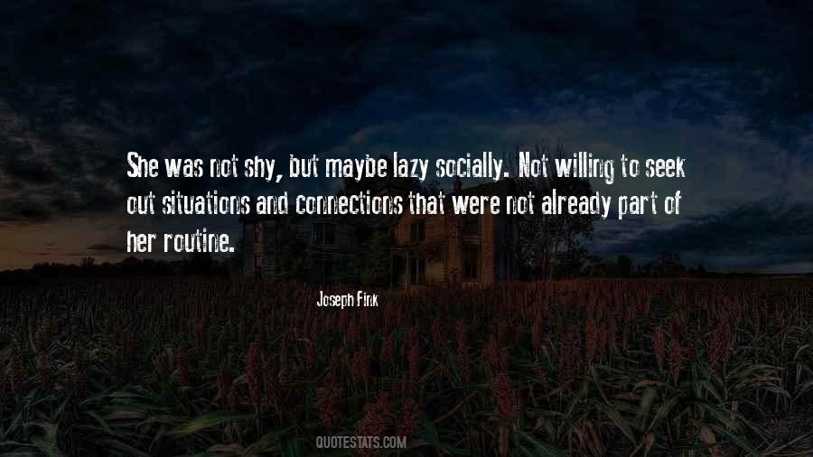 Out Of Routine Quotes #1237696