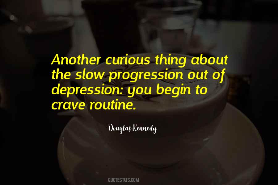 Out Of Routine Quotes #366675