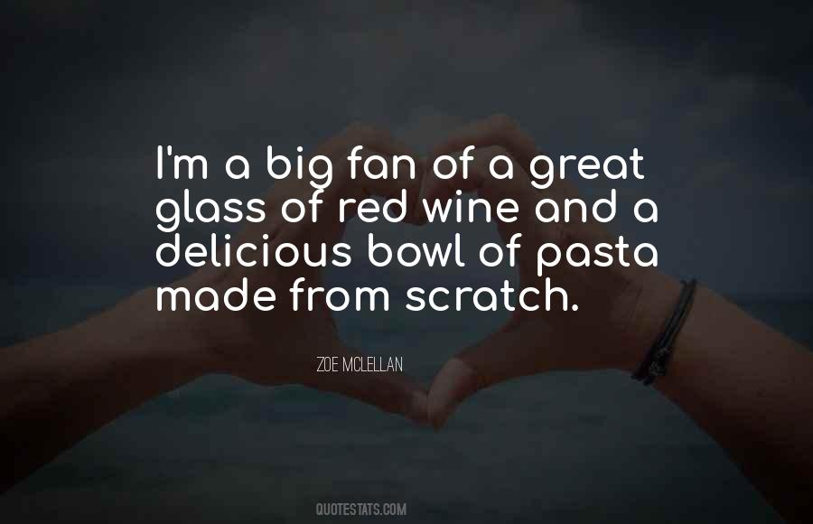 Made From Scratch Quotes #1019522
