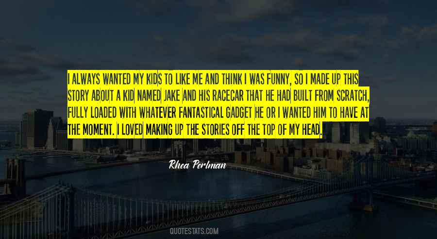 Made From Scratch Quotes #597401