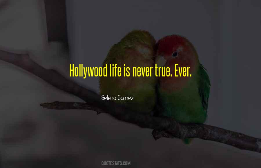 Quotes About Hollywood Life #1357794