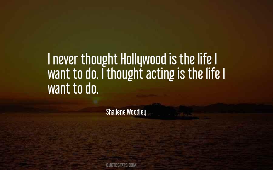 Quotes About Hollywood Life #974205