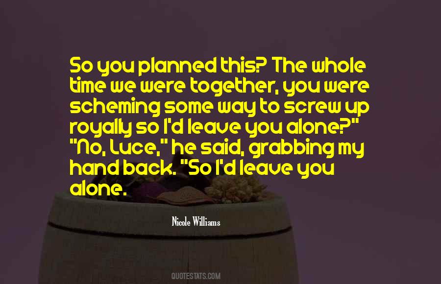 I Screw Up Quotes #1011106