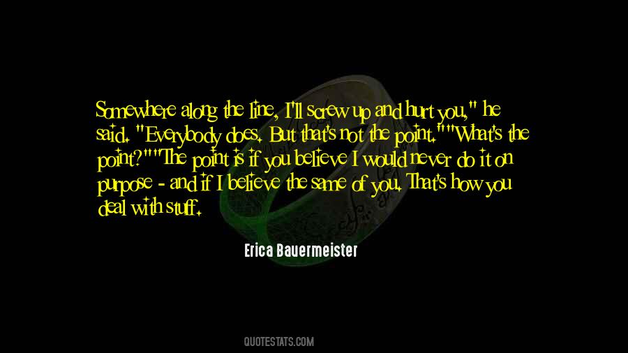 I Screw Up Quotes #1181840
