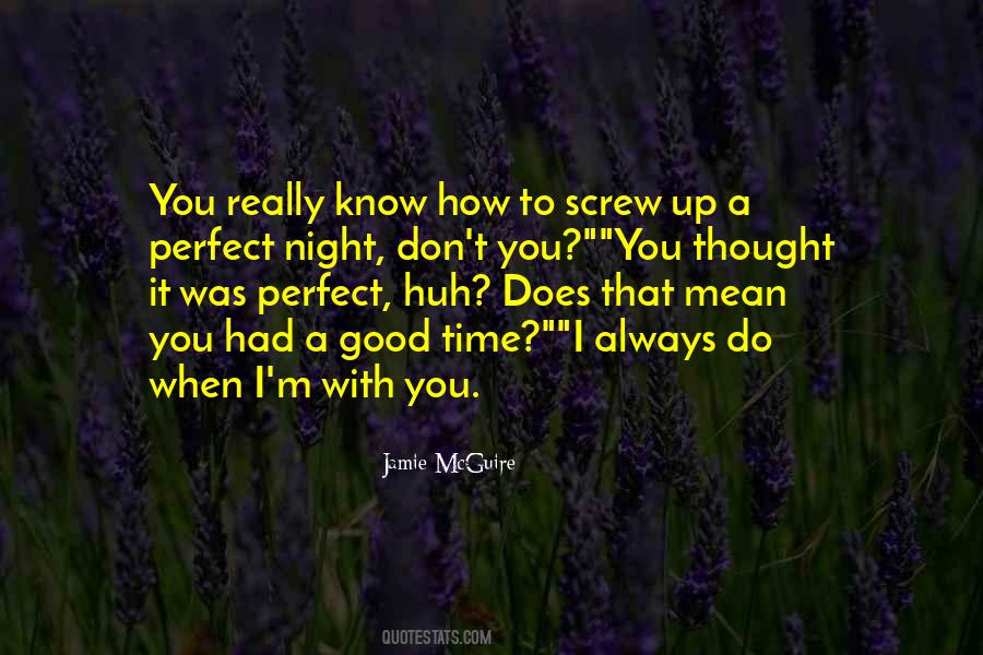 I Screw Up Quotes #132614