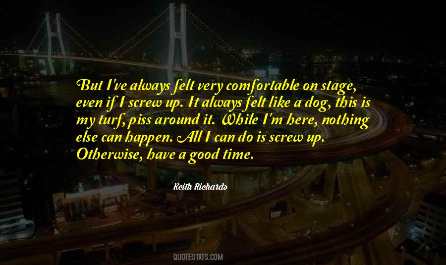 I Screw Up Quotes #1627568