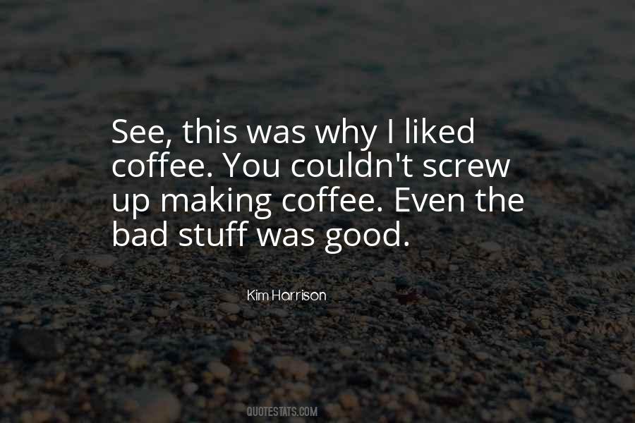 I Screw Up Quotes #199495