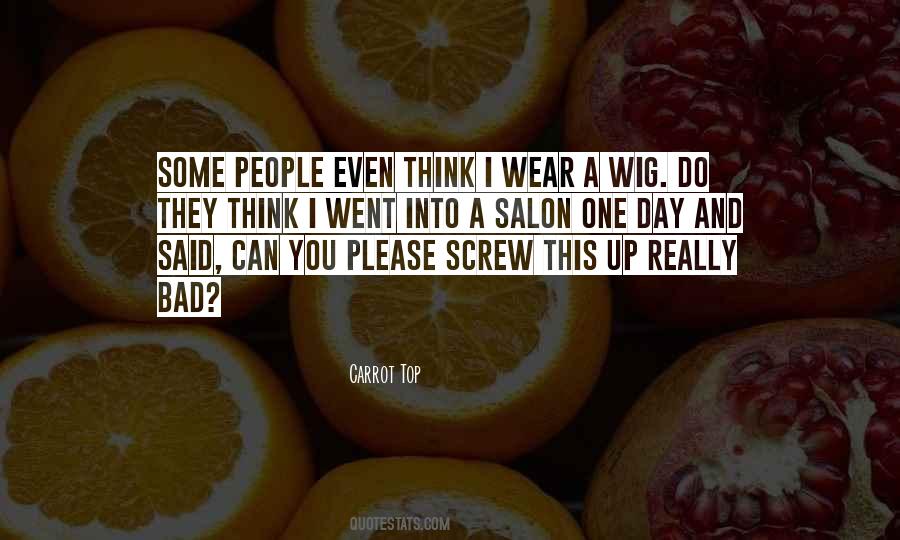 I Screw Up Quotes #351933
