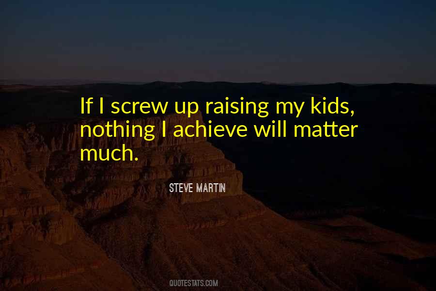 I Screw Up Quotes #430212