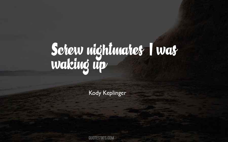 I Screw Up Quotes #468799