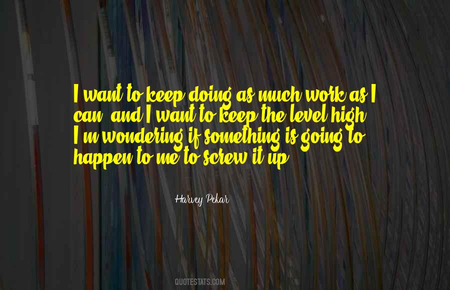 I Screw Up Quotes #816032