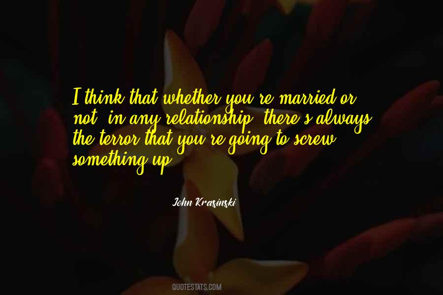 I Screw Up Quotes #955702