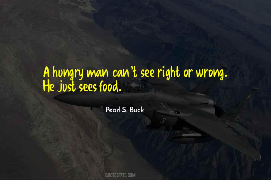 Quotes About A Hungry Man #931153