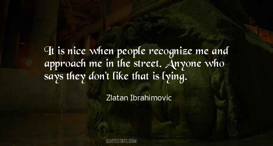 Nice Street Quotes #491205
