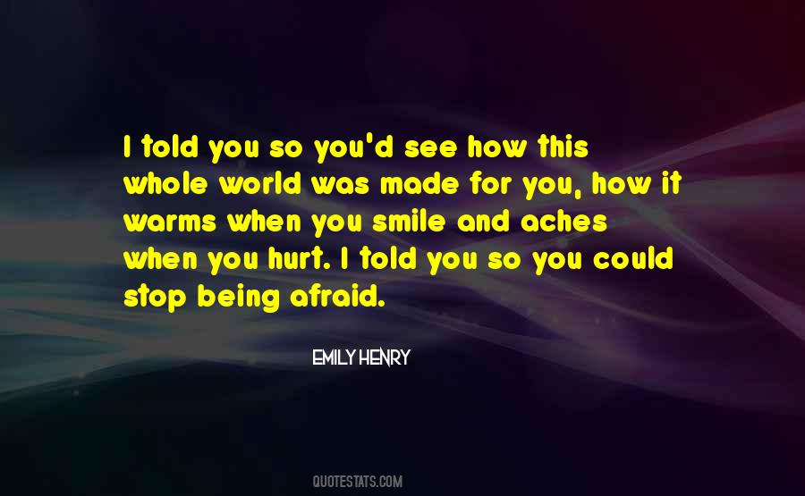 I Hurt When You Hurt Quotes #1741784