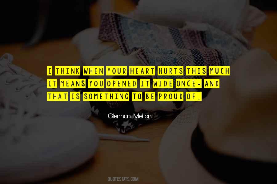 I Hurt When You Hurt Quotes #376458