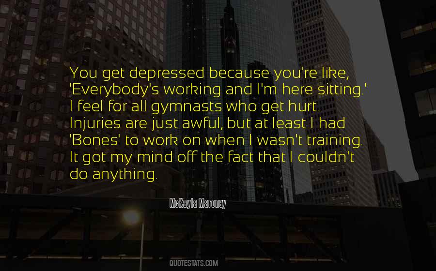 I Hurt When You Hurt Quotes #688154