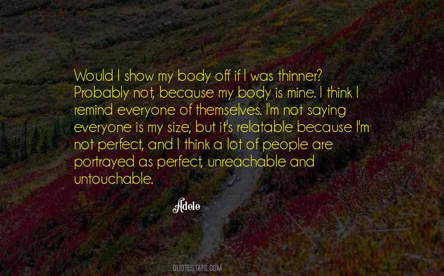 Show Off Body Quotes #1342199
