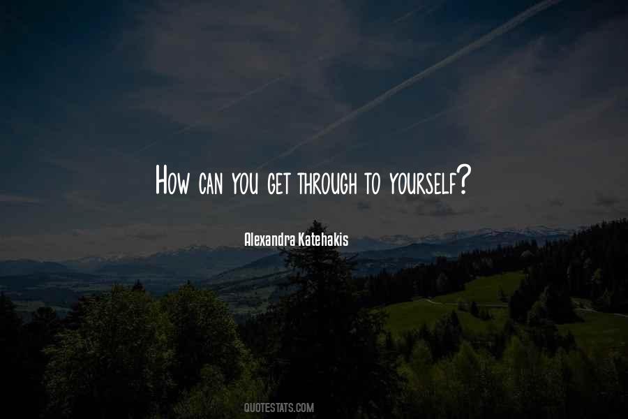 How You Talk To Yourself Quotes #869852