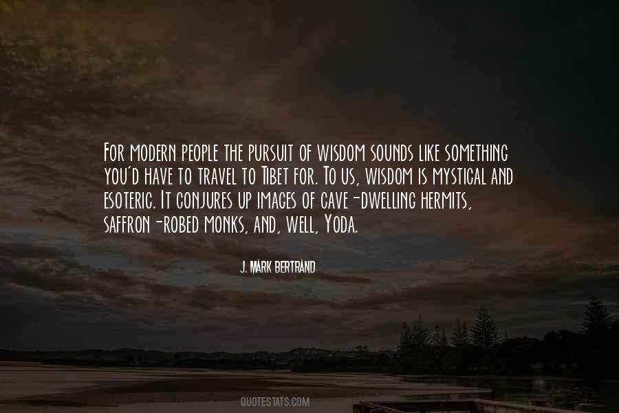 Travel Wisdom Quotes #1729935
