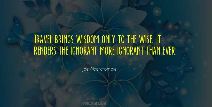 Travel Wisdom Quotes #990258