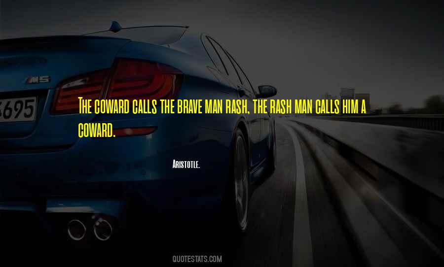 Courage Man Quotes #121259
