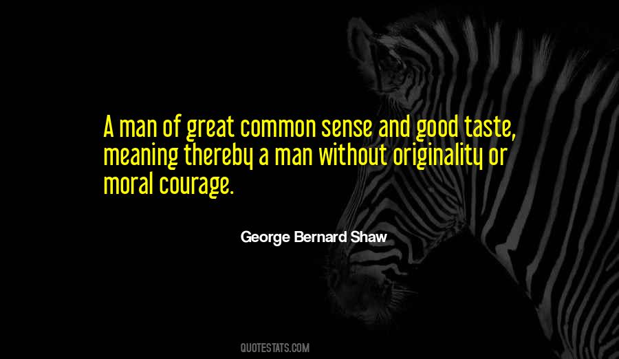 Courage Man Quotes #245567