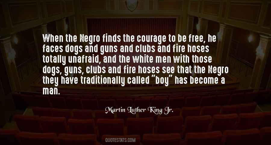 Courage Man Quotes #267508