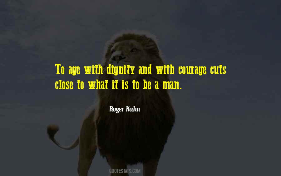 Courage Man Quotes #270059