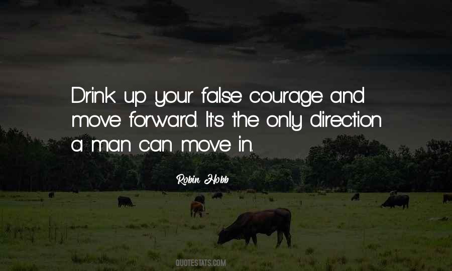 Courage Man Quotes #322932