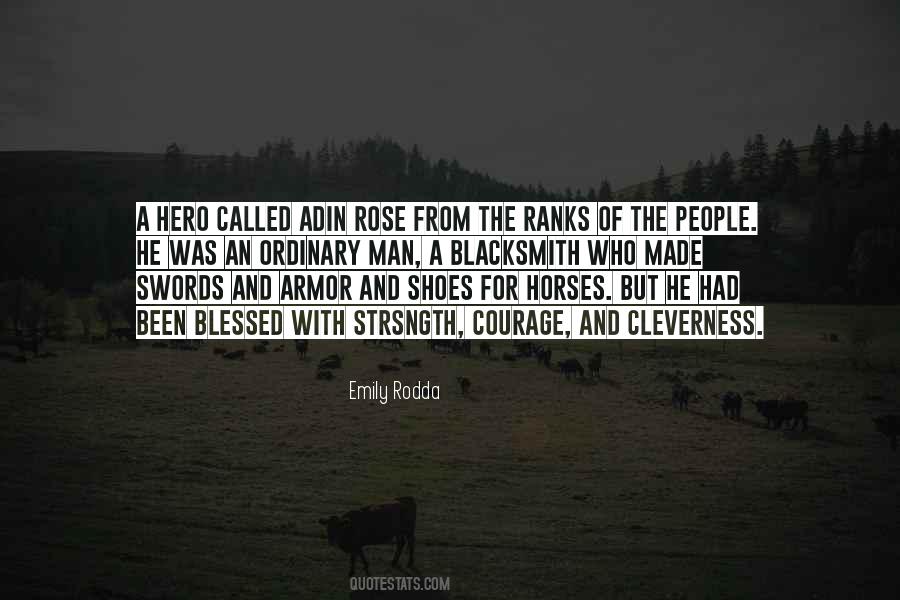 Courage Man Quotes #341630