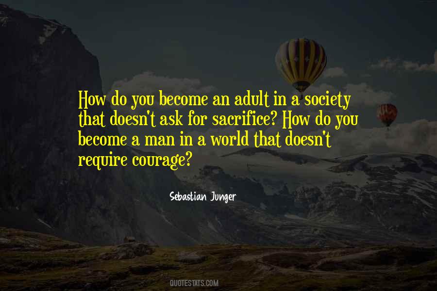 Courage Man Quotes #380941