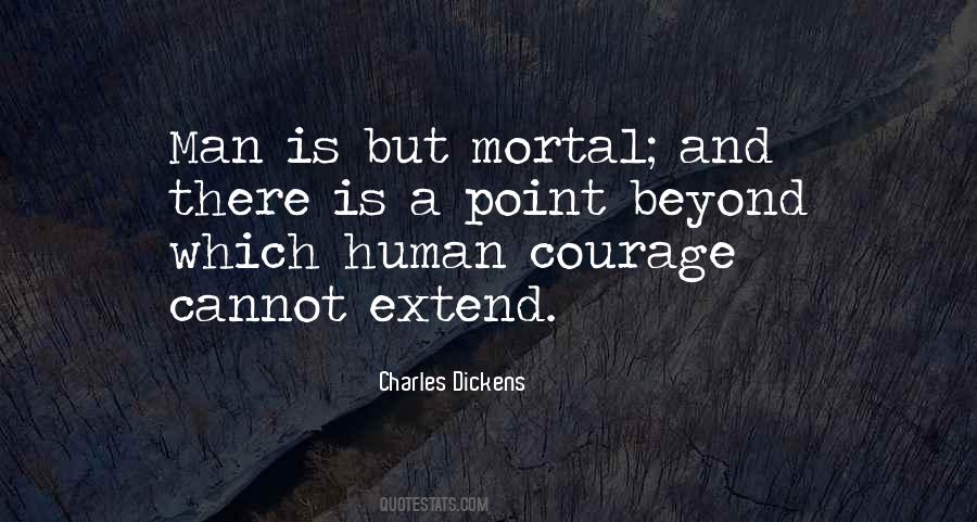 Courage Man Quotes #4046