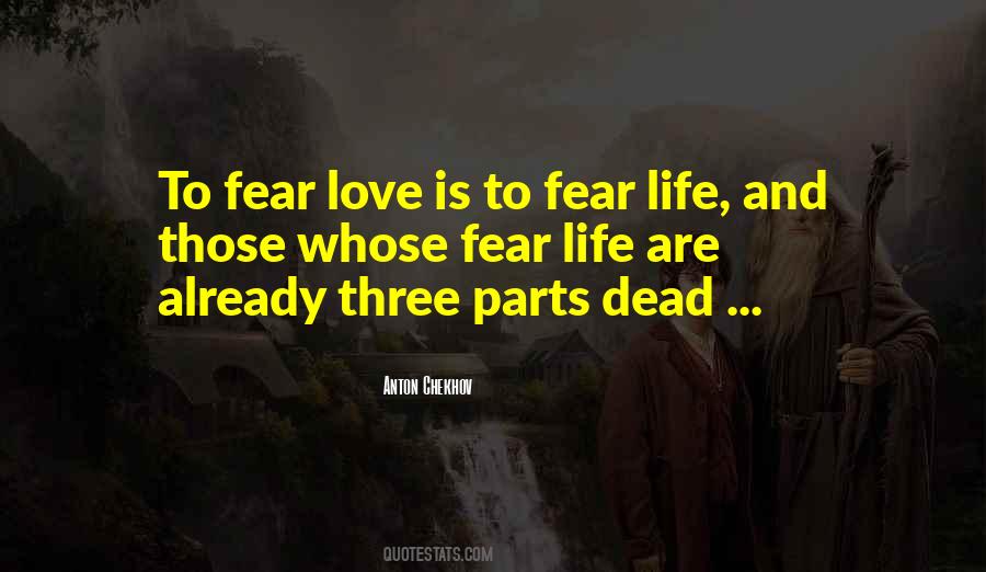 Fear Life Quotes #1399983