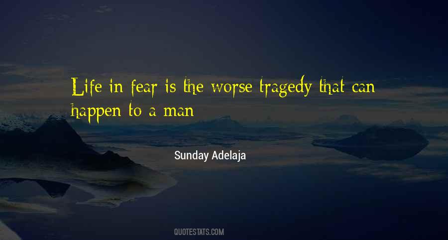 Fear Life Quotes #5433