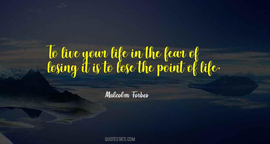 Fear Life Quotes #54397