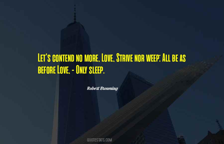 Sleep No More Quotes #1699025