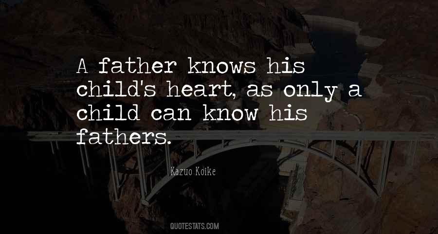 Quotes About Child Father #724410