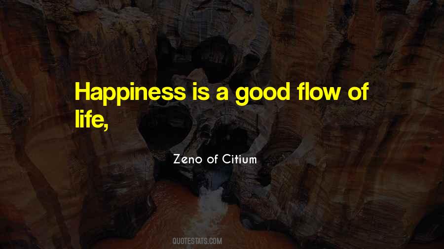 Good Life Happiness Quotes #286721