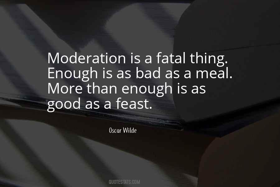 Enough Is As Good As A Feast Quotes #157325