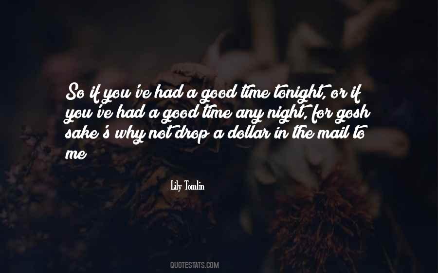Good Night To You Quotes #1543189