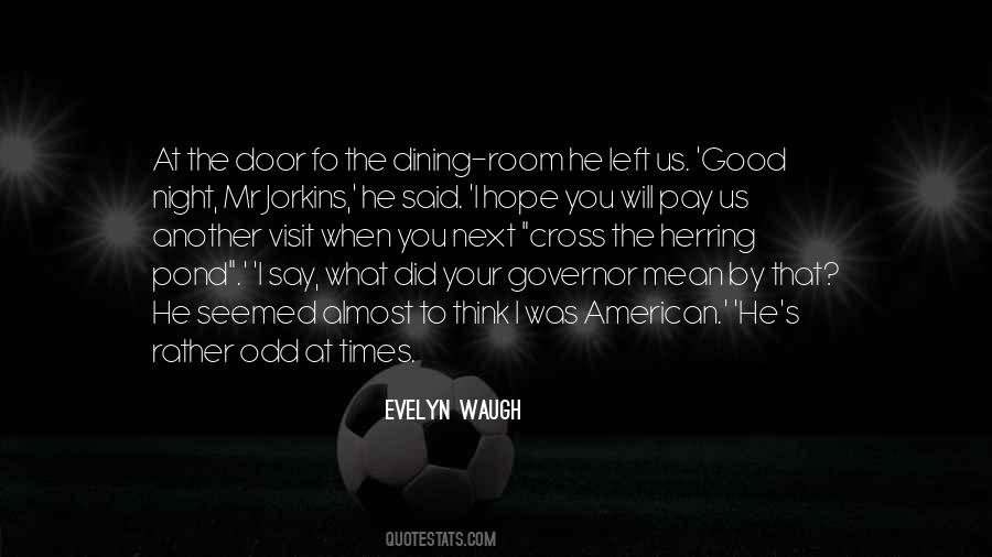 Good Night To You Quotes #1719335