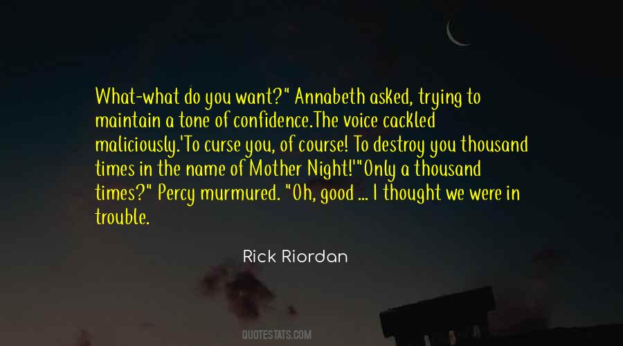 Good Night To You Quotes #643516