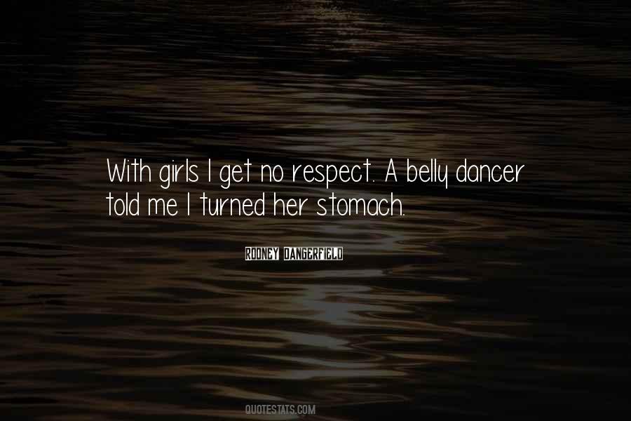 I Get No Respect Quotes #1256304