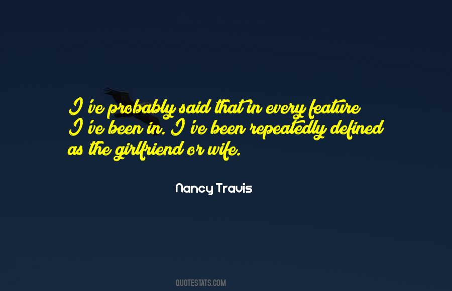 Wife Or Girlfriend Quotes #1576159