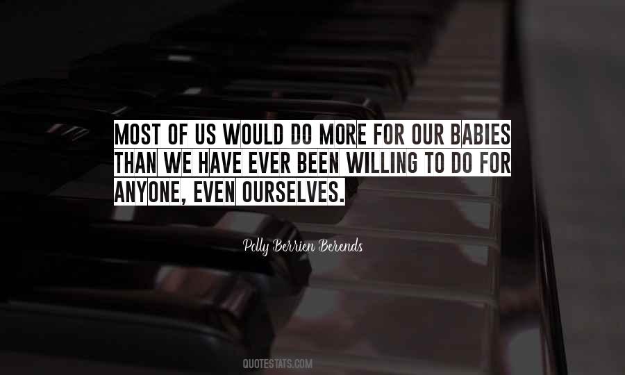 Our Babies Quotes #1332221