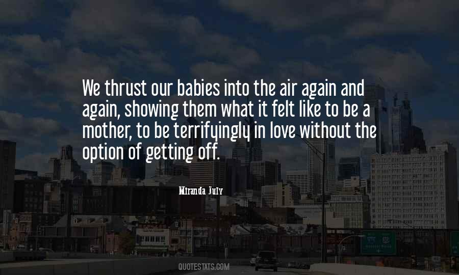 Our Babies Quotes #1459147