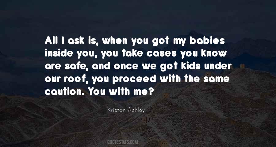 Our Babies Quotes #1529617