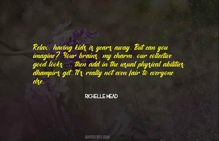 Our Babies Quotes #1680296